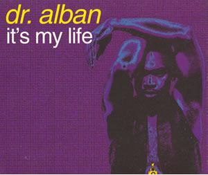 Dr. Alban It's My Life Single coverart