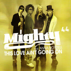 Mighty 44 Feat. Jessica Folcker – This Love Ain't Going On