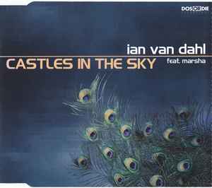 Ian Van Dahl Feat. Marsha - Castles In The Sky